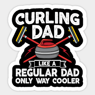 Curling dad like a regular dad but cooler retro curling Sticker